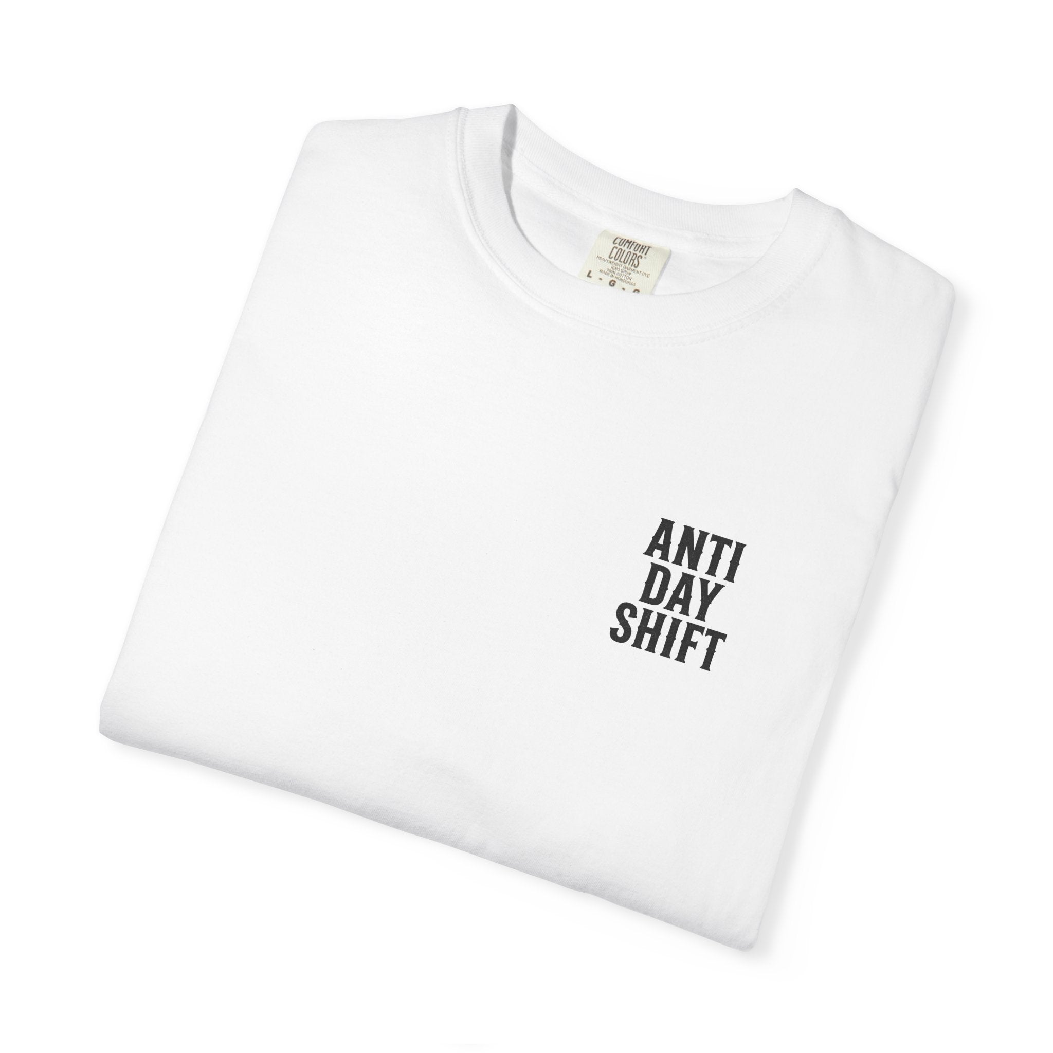 While You Sleep We Work T-Shirt — Night Shift Anti Day Shift Tee