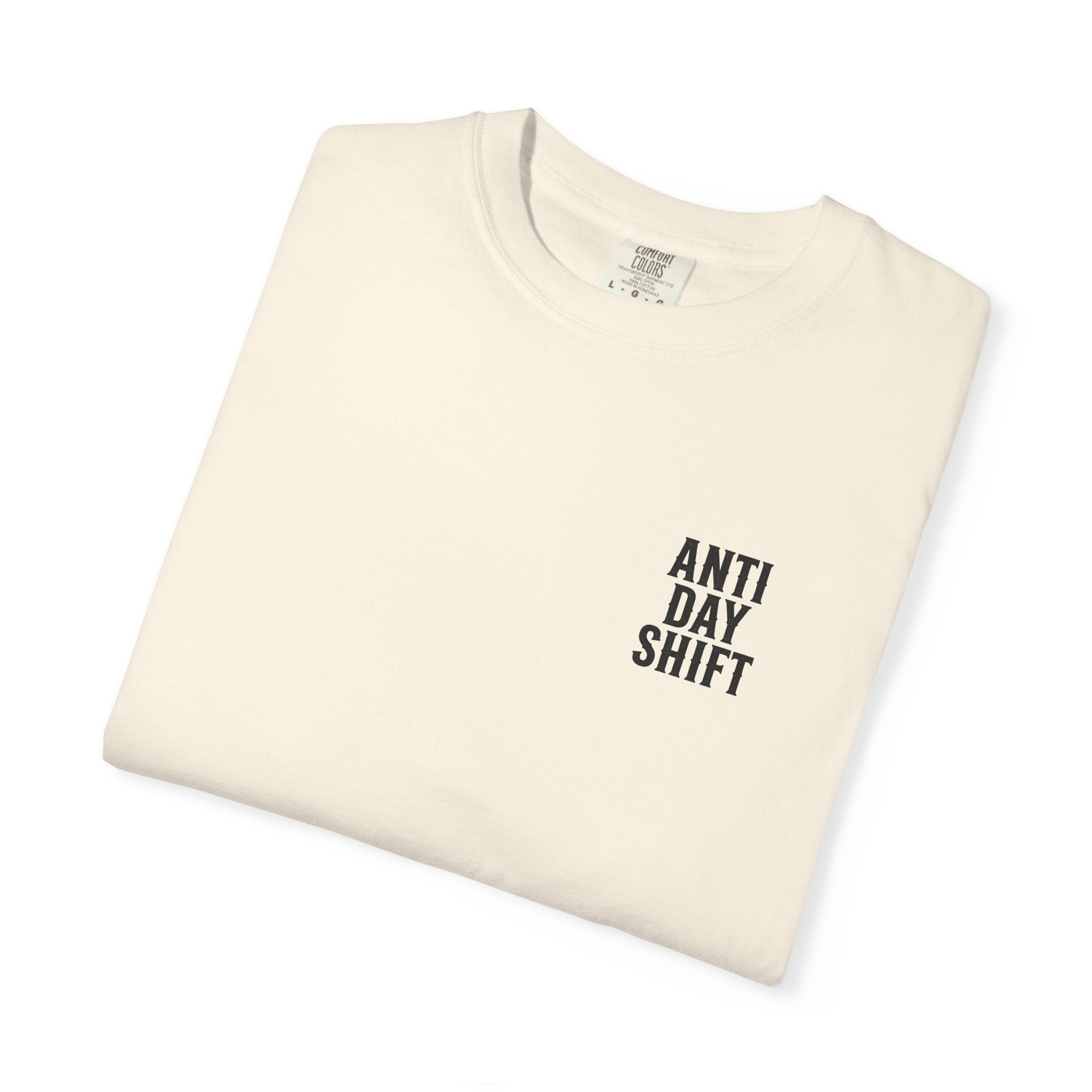 While You Sleep We Work T-Shirt — Night Shift Anti Day Shift Tee